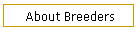 About Breeders